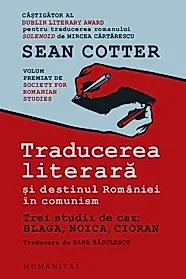 Traducerea literara si destinul Romaniei in comunism
