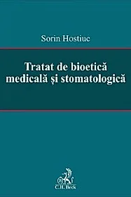 Tratat de bioetica medicala si stomatologica