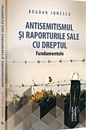 Antisemitismul si raporturile sale cu dreptul. Fundamentele