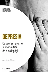 Descopera Neurostiinta. Depresia