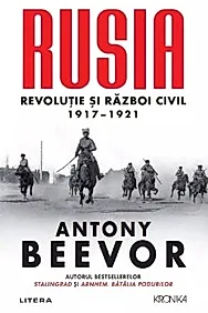 Rusia. Revolutie si Razboi Civil 1917-1921