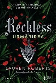 Reckless. Urmarirea. Seria Powerless Vol.2