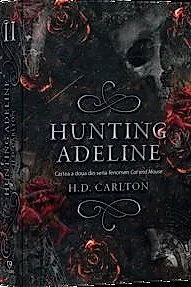 Hunting Adeline. Seria fenomen Cat and Mouse Vol.2