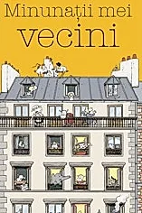 Minunatii mei vecini