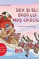 Dex si Eli, eroii lui Mos Craciun