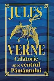 Calatorie spre Centrul Pamantului (Editie de colectie)