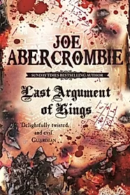 Last Argument Of Kings : Book Three