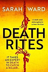 Death Rites : A dark and atmospheric crime thriller