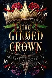 The Gilded Crown : Book 1