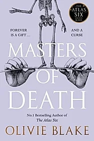 Masters of Death : A witty, spellbinding fantasy from the author of The Atlas Six