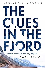 The Clues in the Fjord : The international bestselling, award-winning thriller you must read this year