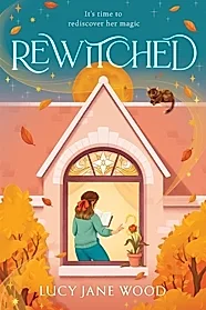 Rewitched : The instant Sunday Times bestseller, a spellbinding cosy fantasy about the magic of love in all its forms