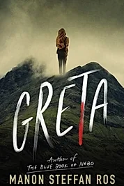 Greta : A Novel