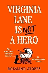 Virginia Lane is Not a Hero