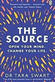 The Source : Open Your Mind, Change Your Life