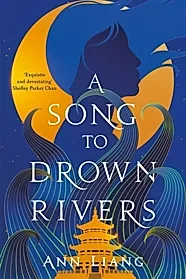 A Song to Drown Rivers