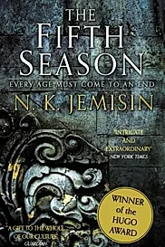 The Fifth Season : The Broken Earth, Book 1, WINNER OF THE HUGO AWARD