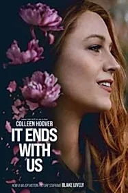 It Ends With Us : The emotional #1 Sunday Times bestseller. Now a major film starring Blake Lively and Justin Baldoni