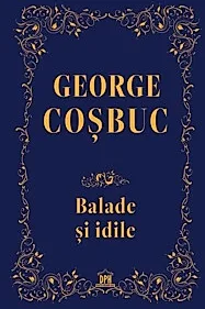 Balade si idile. Editie de colectie