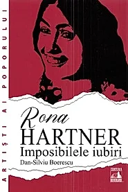 Rona Hartner. Imposibilele iubiri