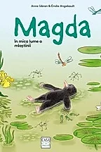 Magda in mica lume a mlastinii