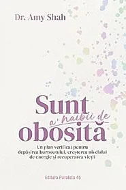 Sunt a naibii de obosita