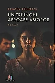 Un triunghi aproape amoros