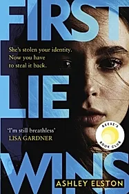 First Lie Wins : The No. 1 New York Times bestseller and Sunday Times Thriller of the Month