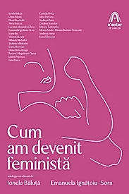 Cum am devenit feminista