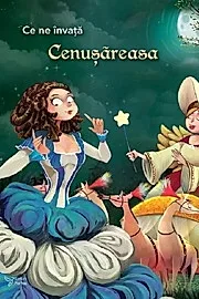 Ce ne invata: Cenusareasa
