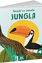 Povesti cu sunete - Jungla