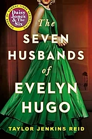 The Seven Husbands of Evelyn Hugo : The Sunday Times Bestseller