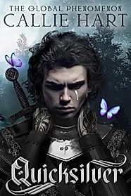 Quicksilver : the utterly addictive enemies-to-lovers romantasy sensation