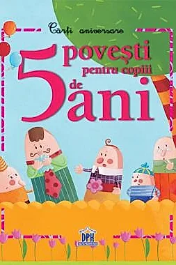 5 povesti pentru copiii de 5 ani