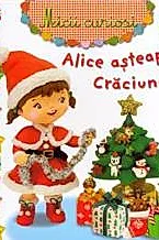Alice asteapta Craciunul