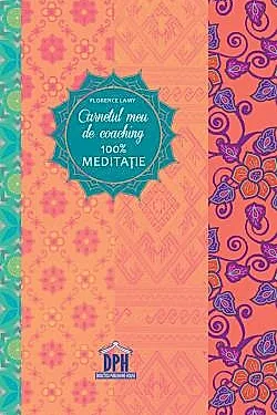 Carnetul meu de coaching - Meditatie