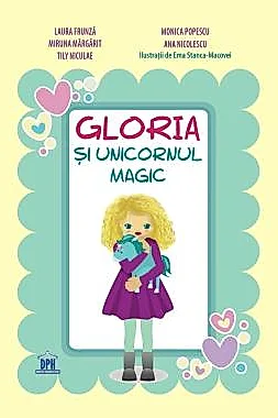 Gloria si unicornul magic