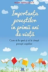 Importanta povestilor in primii ani de viata