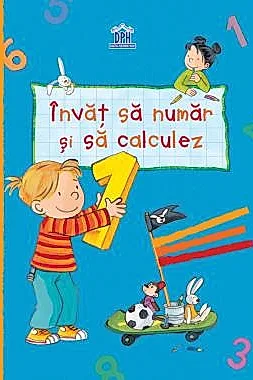 Invat sa numar si sa calculez - Caiet grupa mare