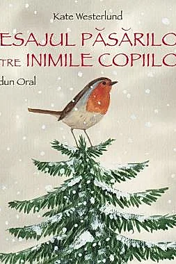 Mesajul pasarilor catre inimile copiilor