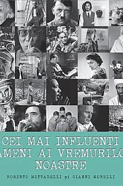 Cei mai influenti oameni ai vremurilor noastre