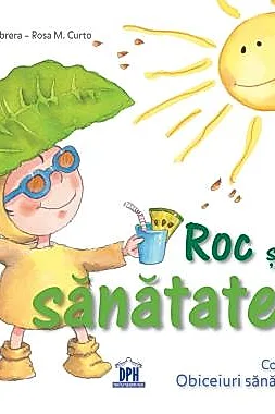 Roc si sanatatea