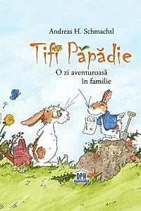 Tifi Papadie - O zi aventuroasa in familie