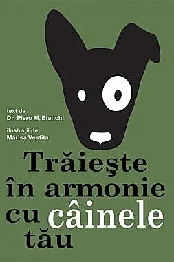 Traieste in armonie cu cainele tau