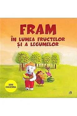 Fram in lumea fructelor si a legumelor