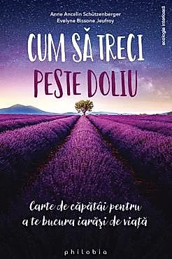 Cum sa treci peste doliu