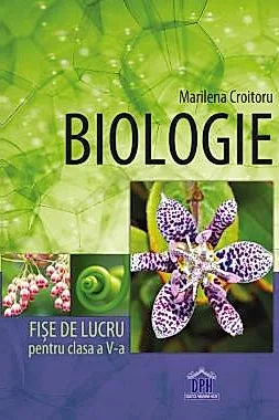 Biologie - Fise de lucru - Clasa a V-a