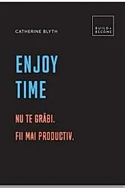 Enjoy time