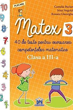 Matex - Clasa a III-a