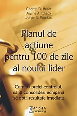 Planul de actiune pentru 100 de zile al noului lider